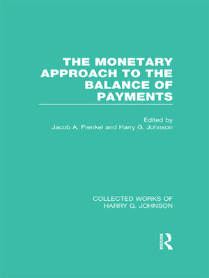 cover image of The Monetary Approach to the Balance of Payments